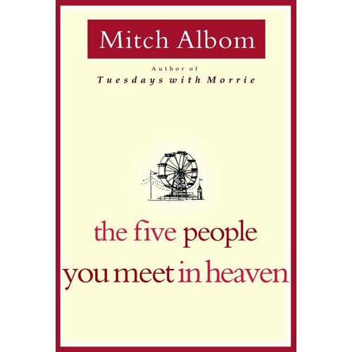 The Five People You Meet In Heaven