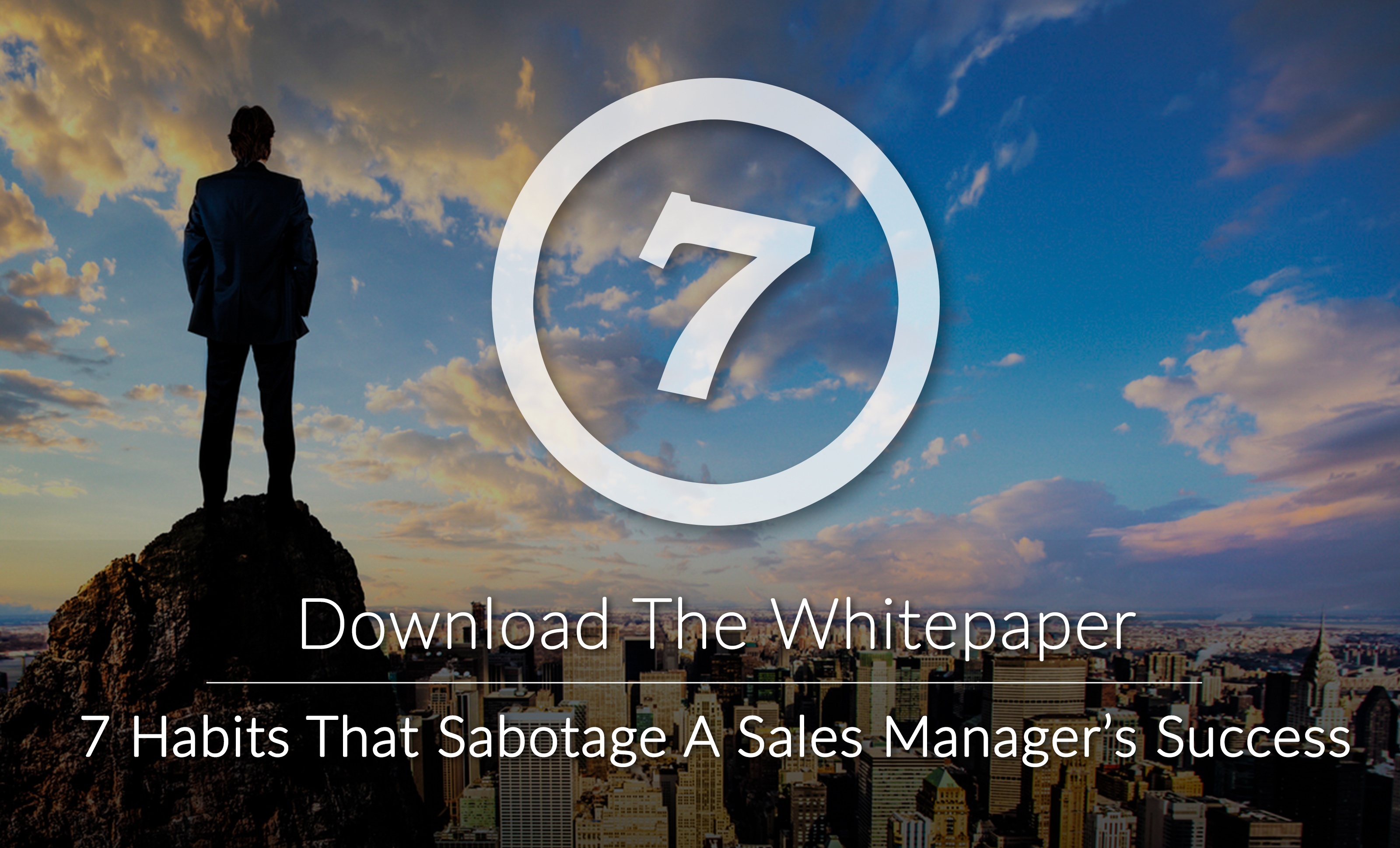 7 Habits That Sabotage A Sales Manager's Success
