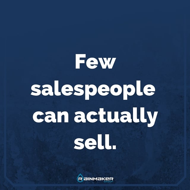 Few_salespeople_can_actually_sell..jpg